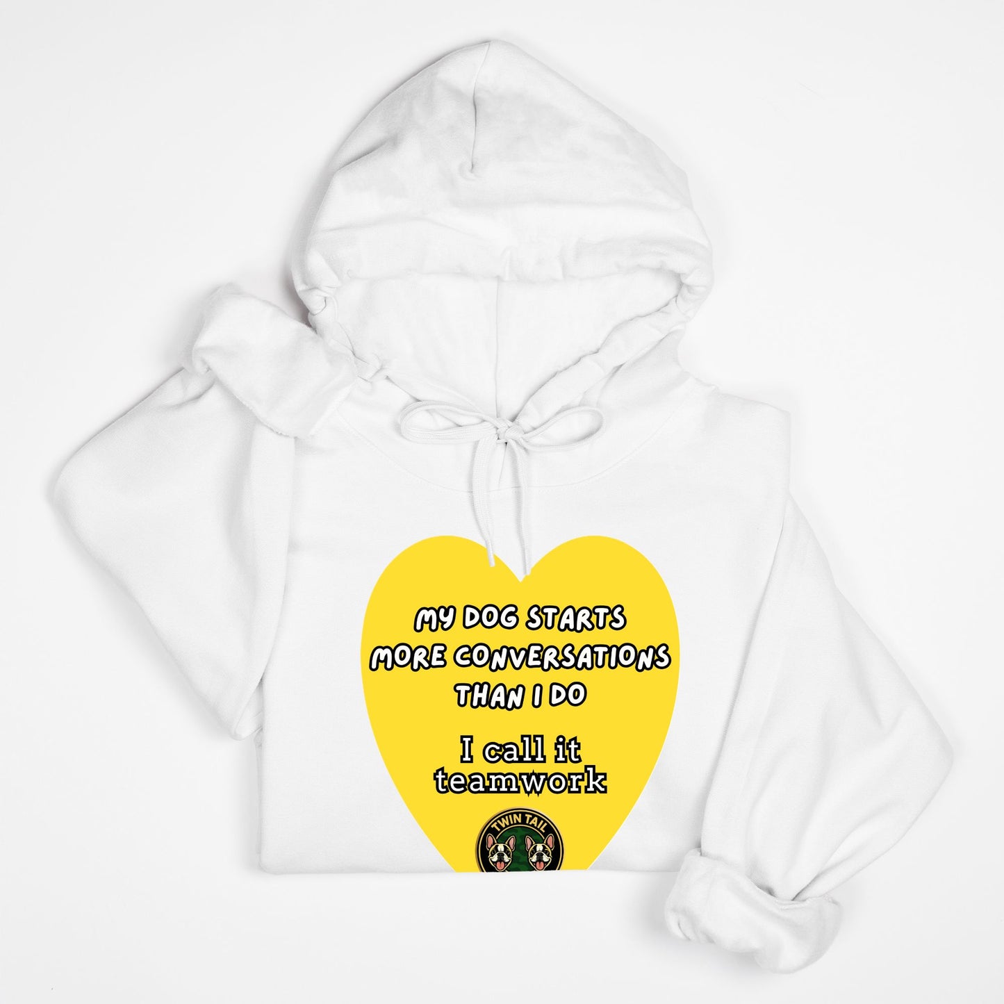 My Dog Starts More Conversations Than I Do - Unisex Hooded Sweatshirt