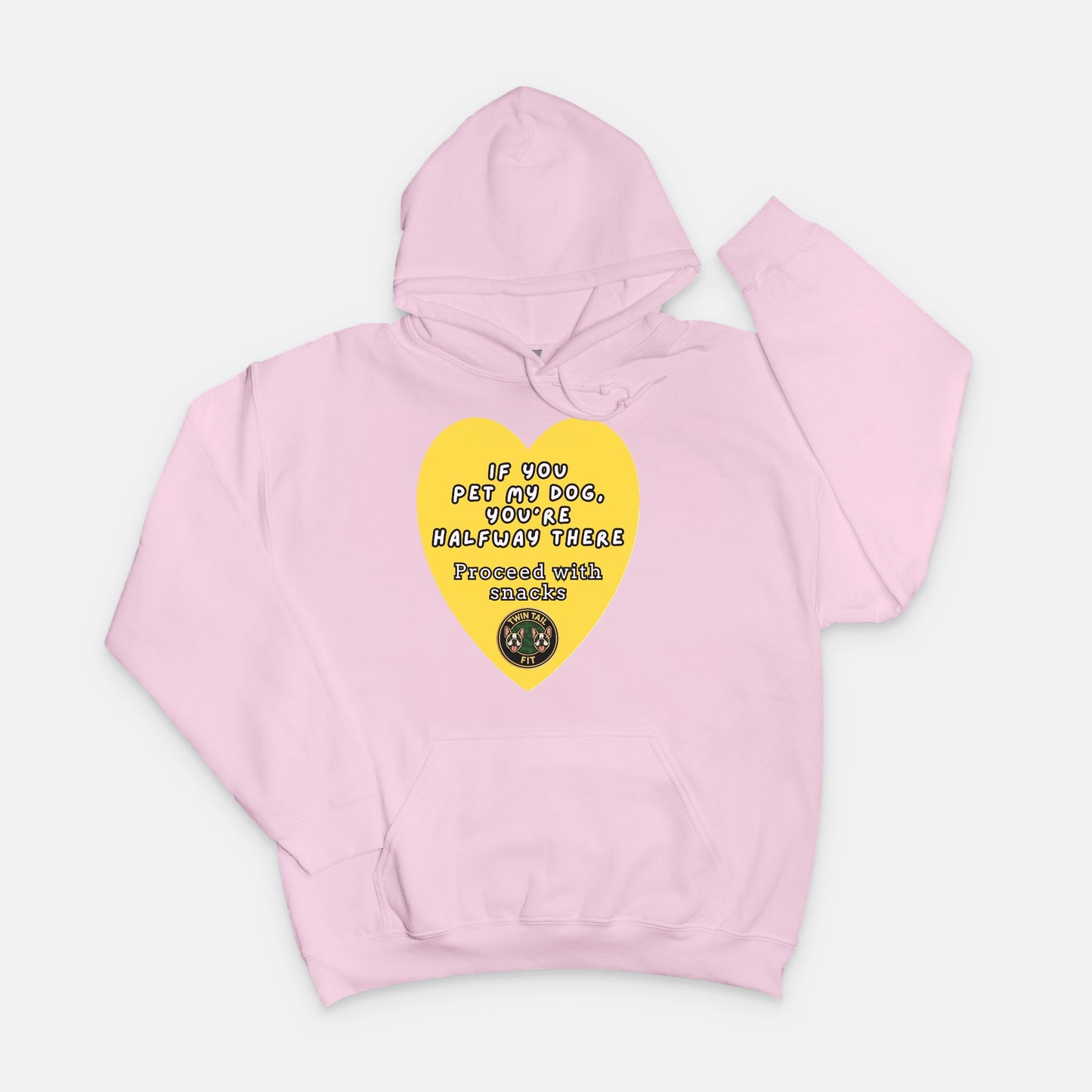 If You Pet My Dog, You’re Halfway There - Unisex Hooded Sweatshirt
