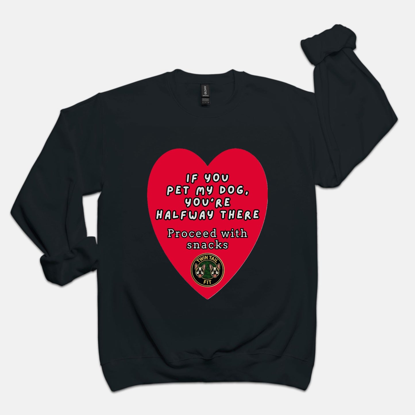 If You Pet My Dog - Unisex Crew Neck Sweatshirt
