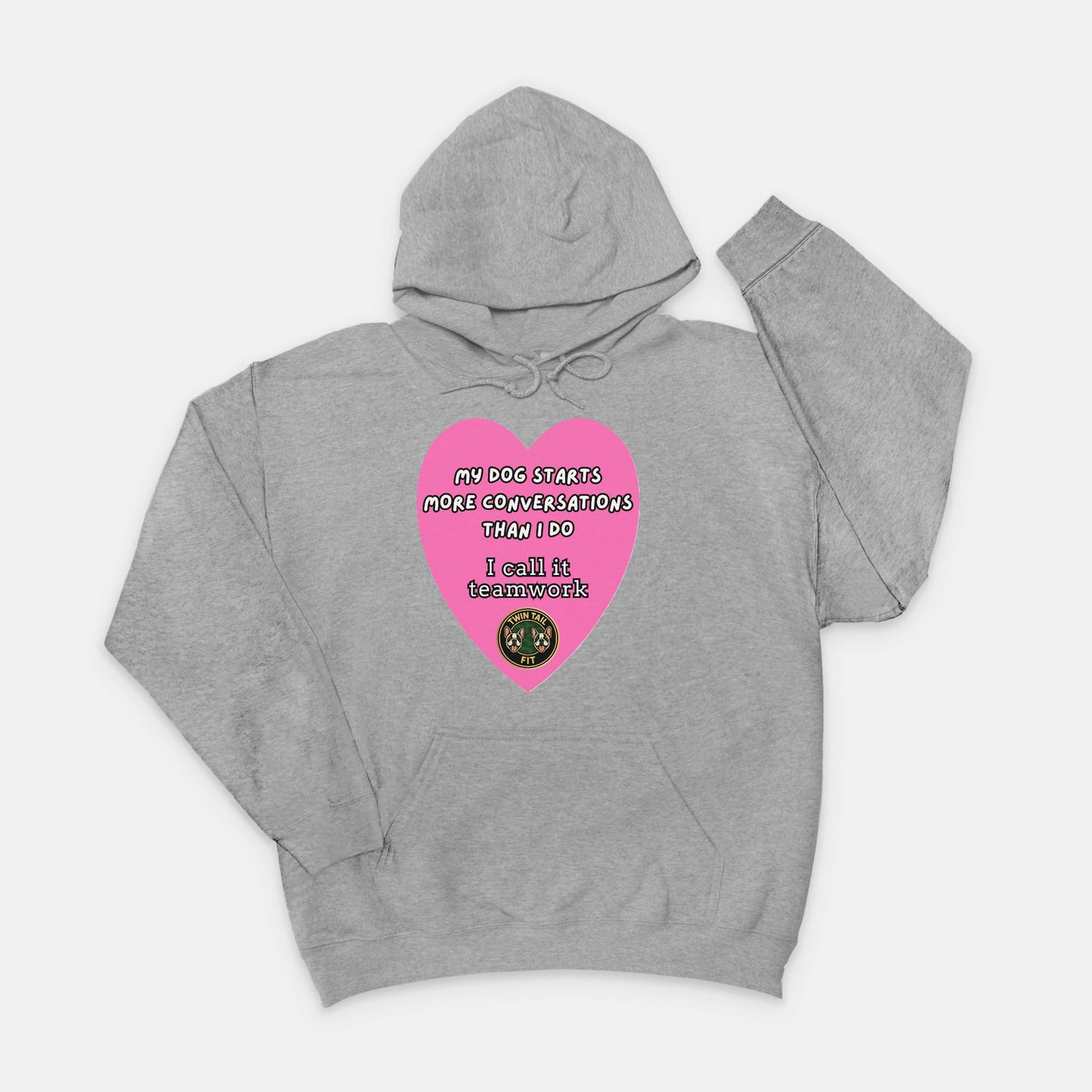 My Dog Starts More Conversations Than I Do - Unisex Hooded Sweatshirt