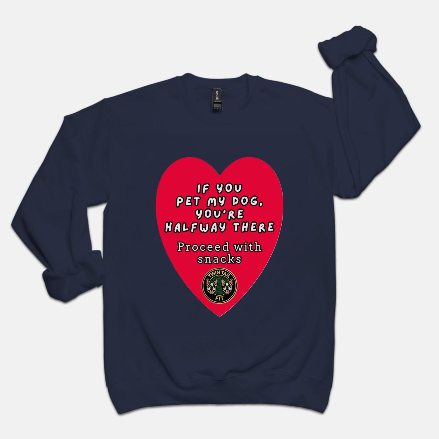 If You Pet My Dog - Unisex Crew Neck Sweatshirt