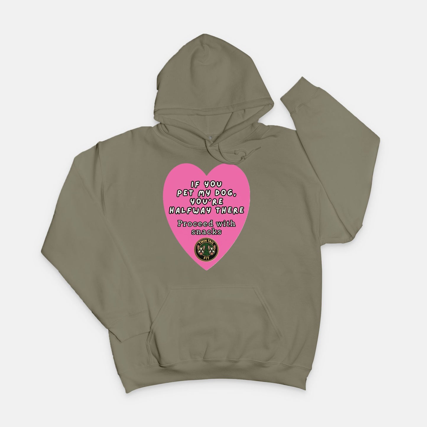 If You Pet My Dog, You’re Halfway There - Unisex Hooded Sweatshirt