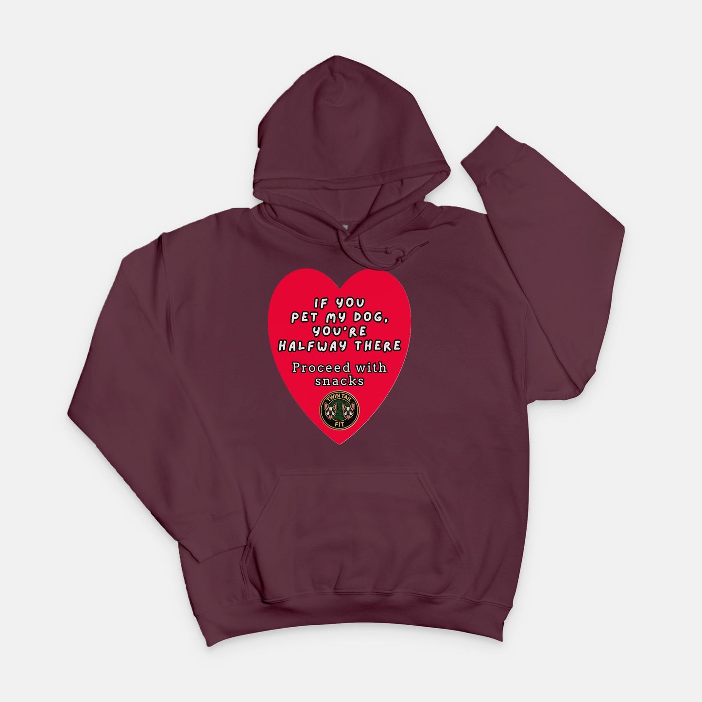 If You Pet My Dog, You’re Halfway There - Unisex Hooded Sweatshirt