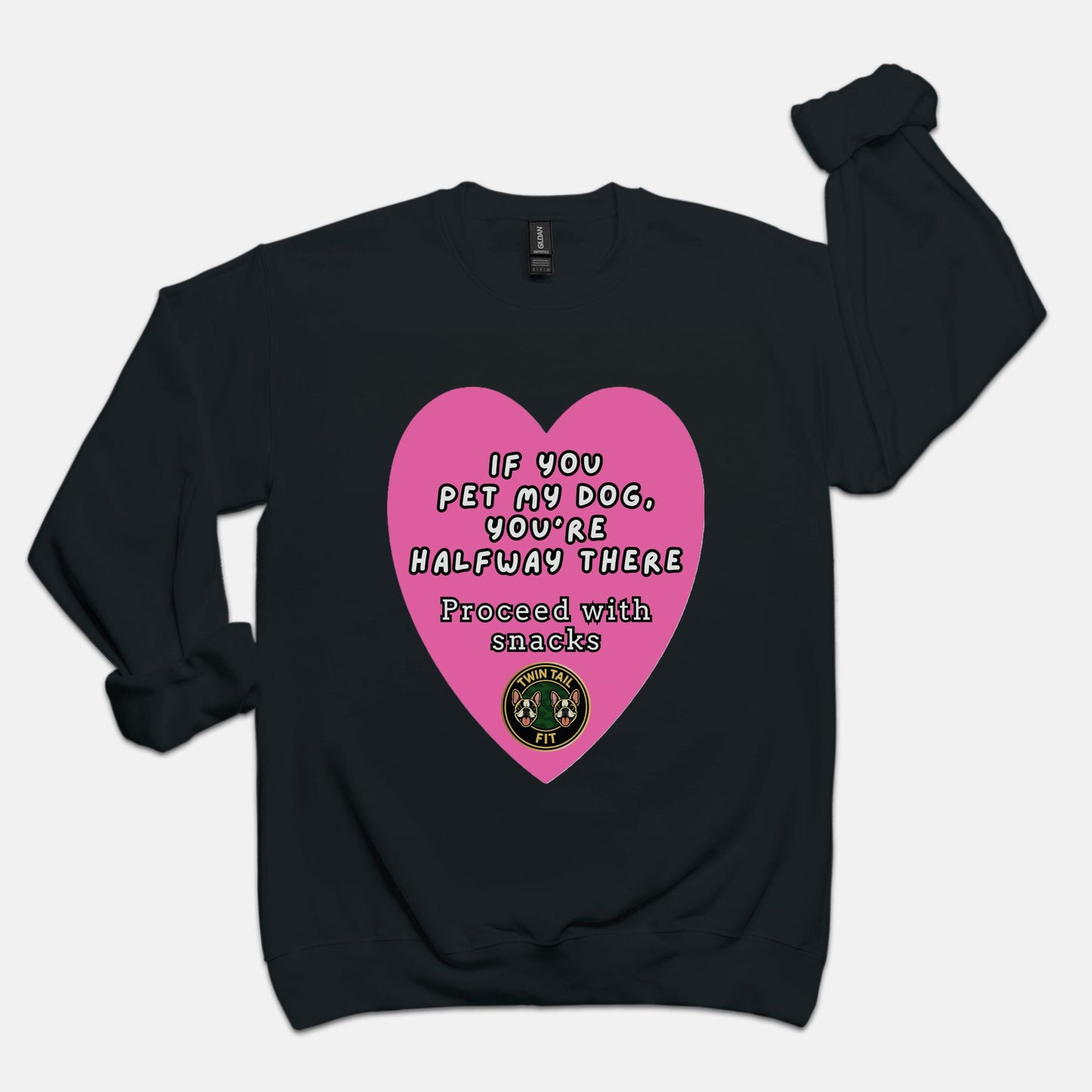 If You Pet My Dog - Unisex Crew Neck Sweatshirt