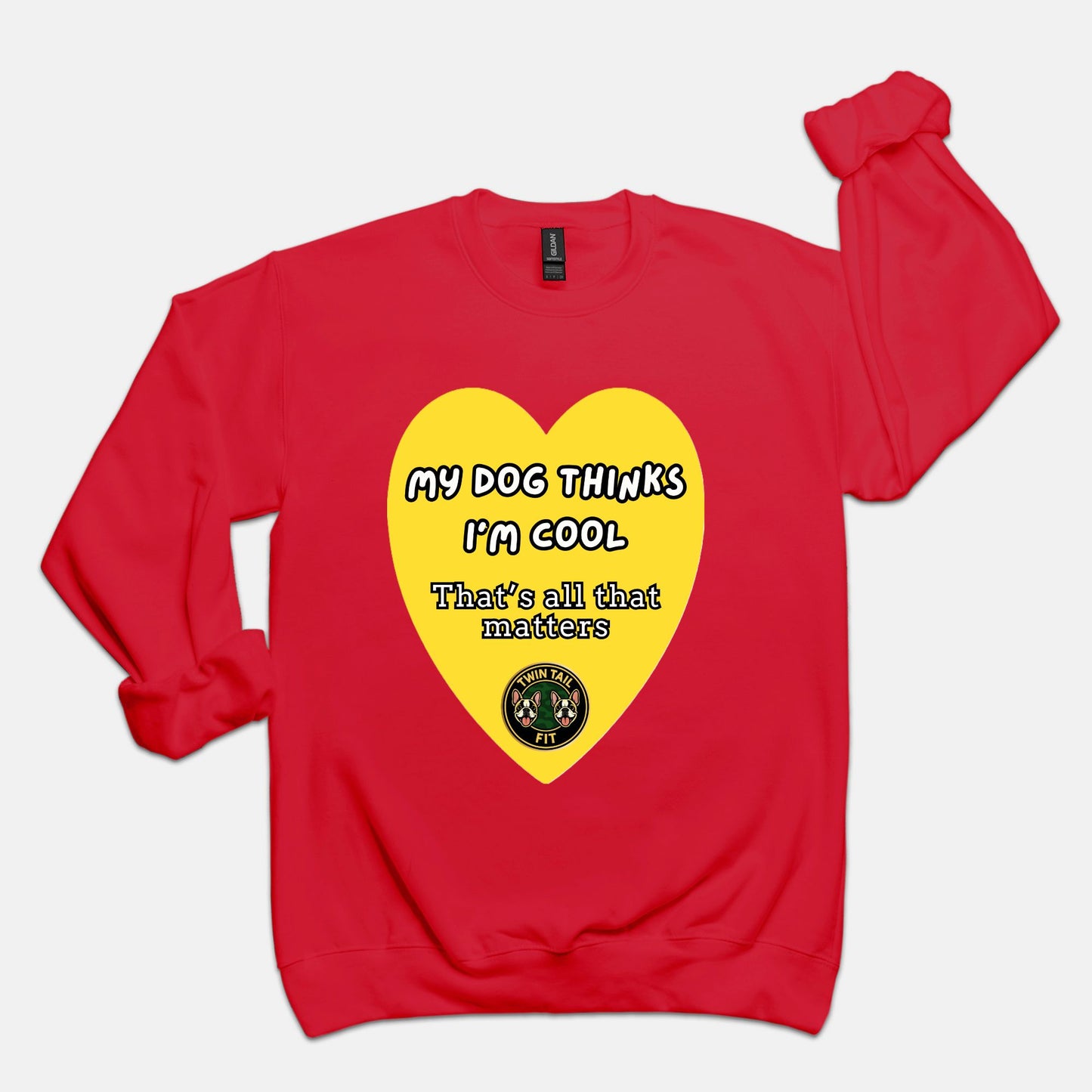 My Dog Thinks I’m Cool - Unisex Crew Neck Sweatshirt