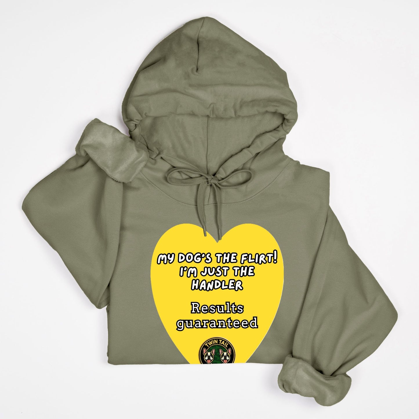 My Dog’s the Flirt! I’m Just the Handler- Unisex Hooded Sweatshirt