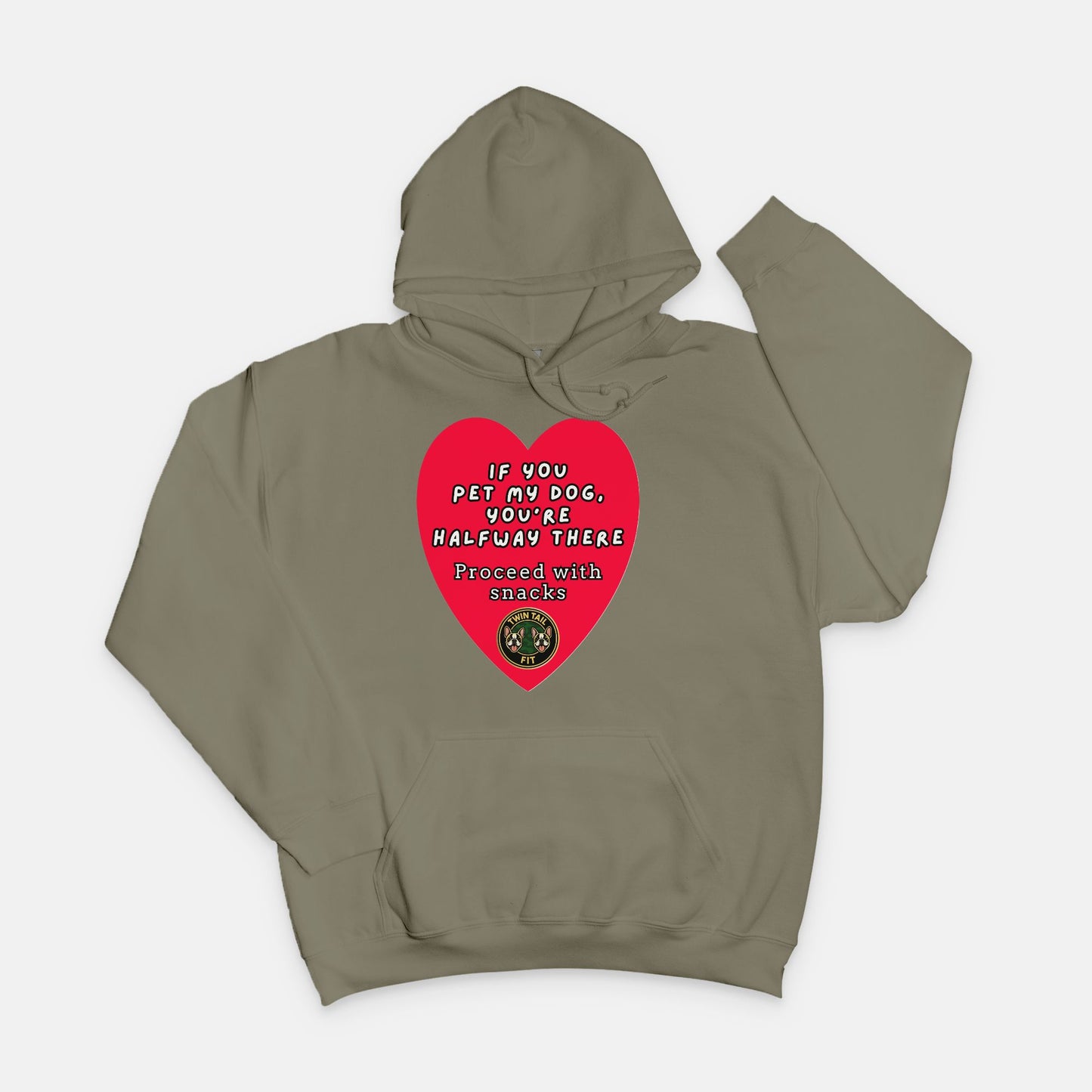 If You Pet My Dog, You’re Halfway There - Unisex Hooded Sweatshirt