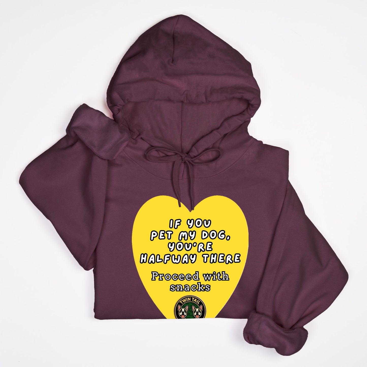 If You Pet My Dog, You’re Halfway There - Unisex Hooded Sweatshirt