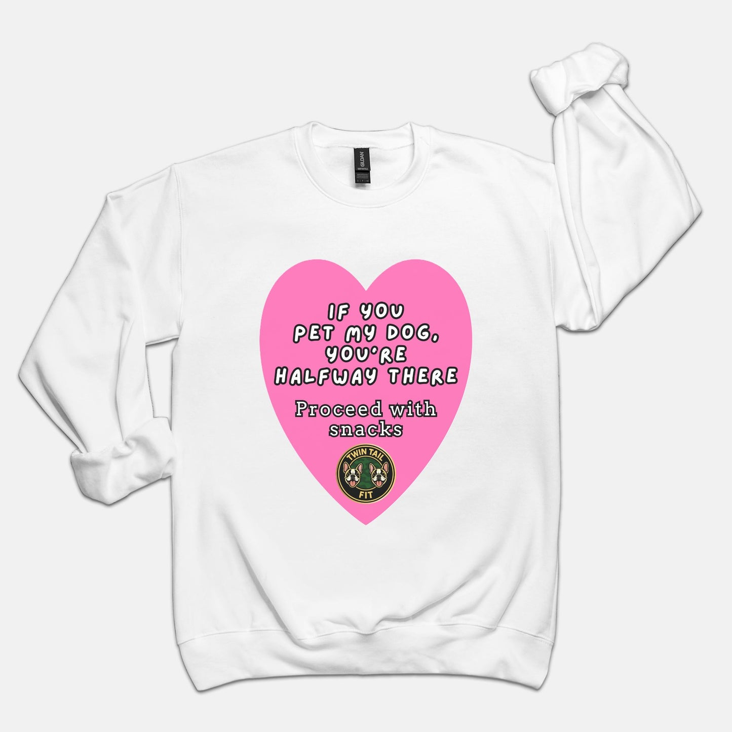 If You Pet My Dog - Unisex Crew Neck Sweatshirt