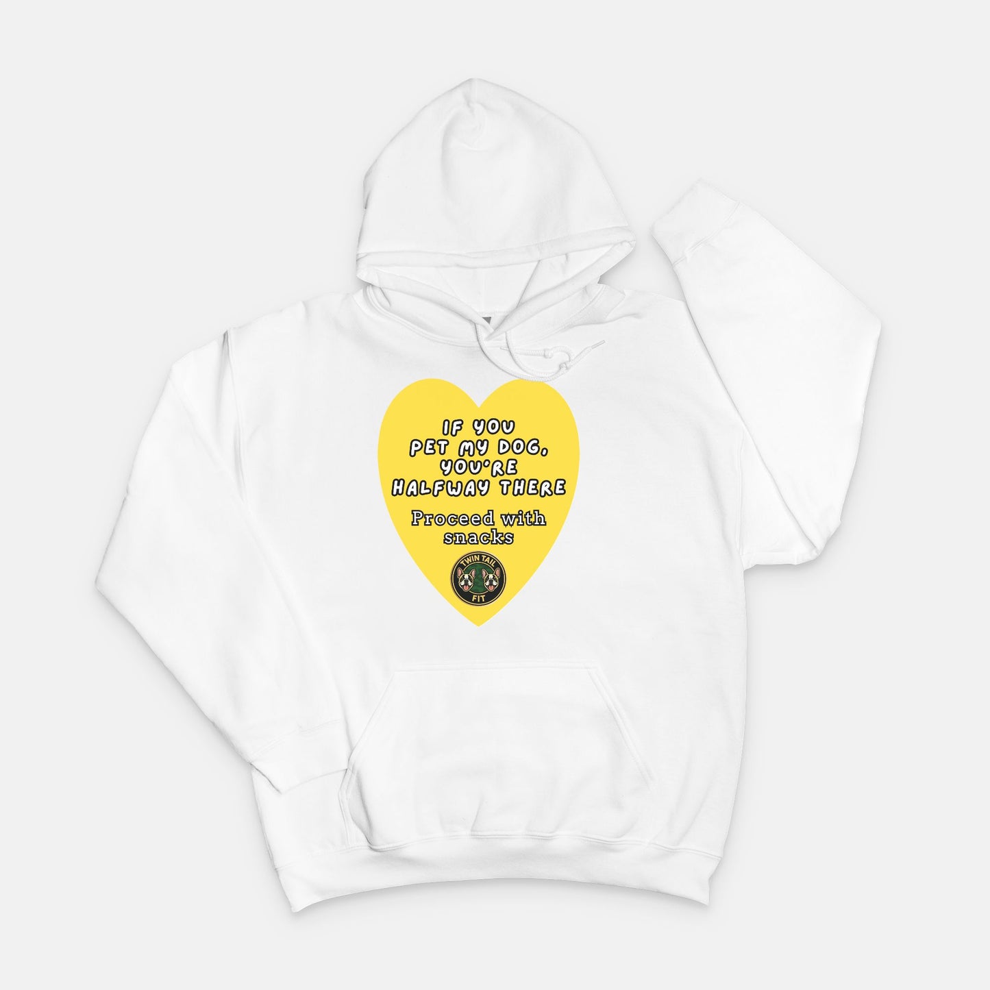 If You Pet My Dog, You’re Halfway There - Unisex Hooded Sweatshirt