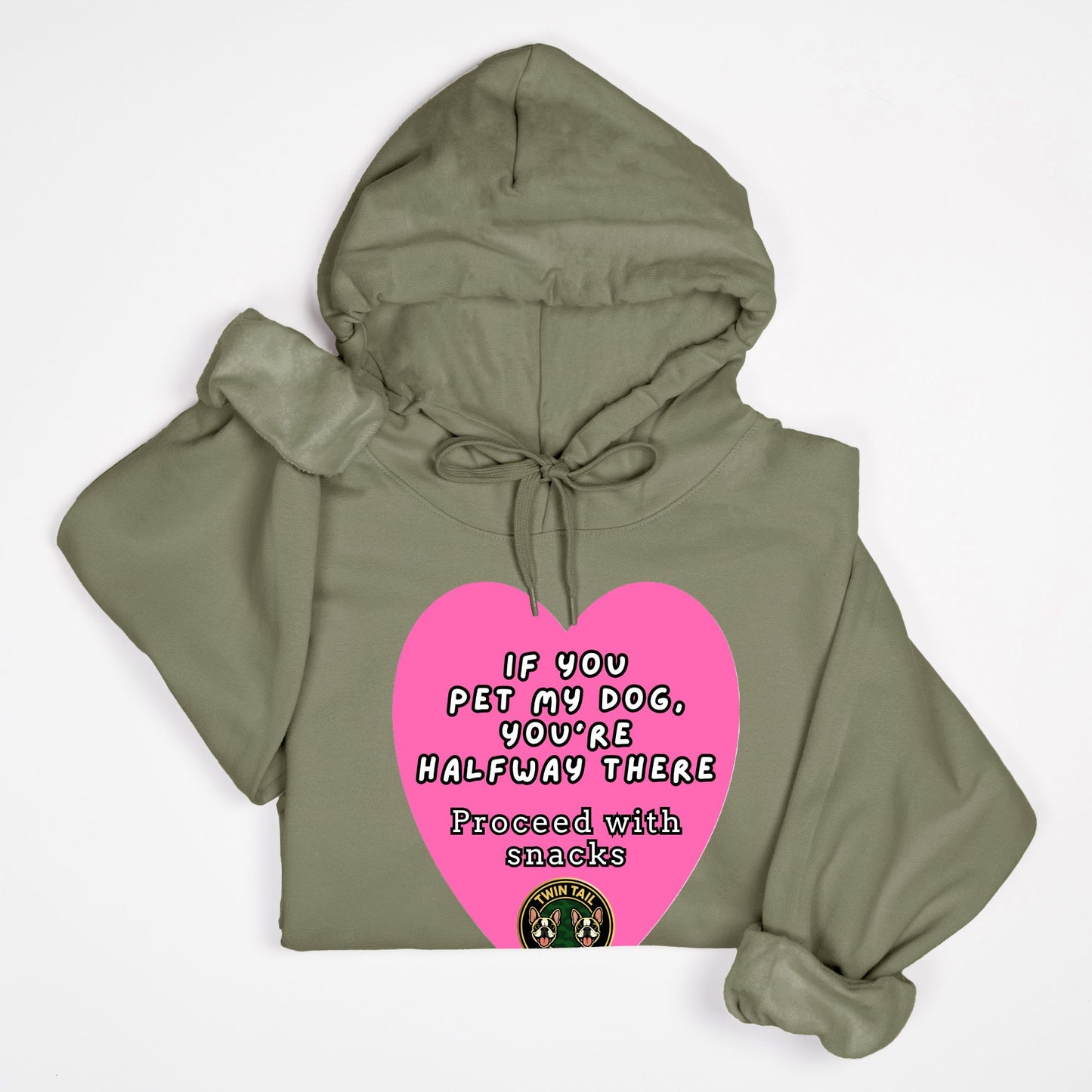If You Pet My Dog, You’re Halfway There - Unisex Hooded Sweatshirt